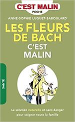 Les fleurs de Bach, c'est malin de Anne-Sophie Luguet (2014)