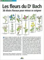 Les fleurs du Dr Bach : 38 élixirs floraux mieux se soigner de Christine Ponchon (2003)